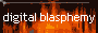 Digital Blasphemy