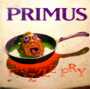 Primus - Frizzle Fry